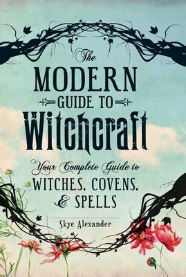 Tge modern guide to witchcraft skye alexamder